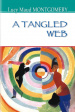 A Tangled Web =   (American Library)