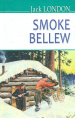 Smoke Bellew /  . (American Library) 