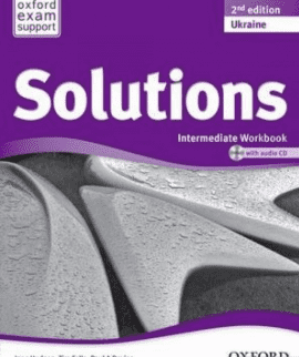 Solutions. Intermediate. Workbook + CD (2 nd Ukrainіane edition ) + В1 Exam Preparation