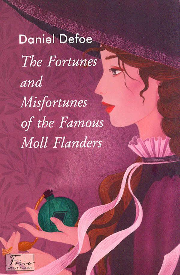 The Fortunes and Misfortunes of the Famous Moll Flanders (     ) (Folo Worlds Classcs) (.)