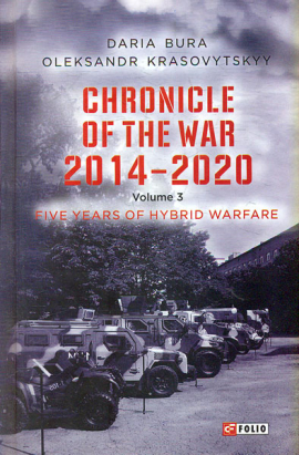 Chronicle of the War 2014-2020. V.3.Five years of hybrid war ( . 2014-2020..3)