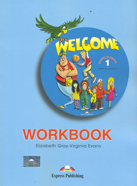 Welcome 1.   Workbook