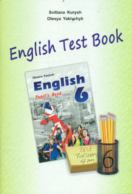 Збірник тестів з англійської мови для 6 класу 2015