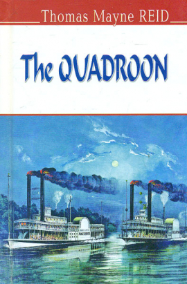 The Quadroon =  (English Library)