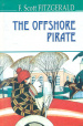 The Offshore Pirate and Other Stories=ϳ     . (American Library)