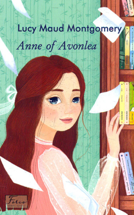 Anne of Avonlea (  ) (Folo Worlds Classcs)