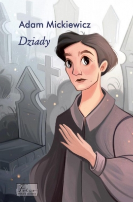 Dziady (�����) (Fol�o World�s Class�cs) (���.)