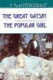 The Great Gatsby; The Popular Girl =  ;   (American Library) 