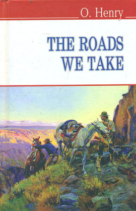 The roads we take / ������, �� �� �������� (English Library) 